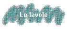 Le favole