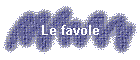 Le favole